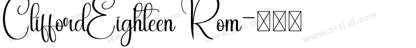 CliffordEighteen Rom字体转换 CliffordEighteen Rom字体转换